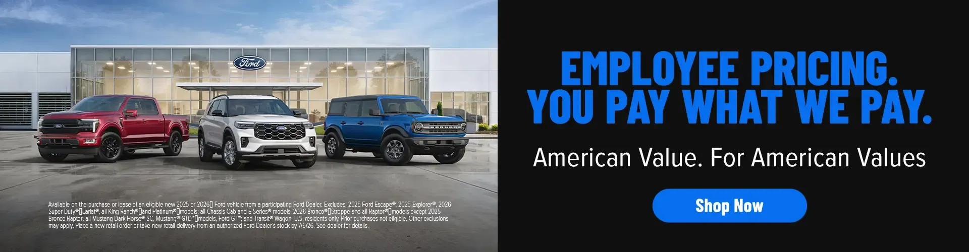 Ford Employee Pricing you pay what we pay American Value for American Values shop now